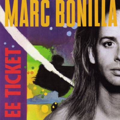 Marc Bonilla : EE Ticket